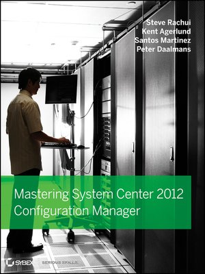 cover image of Mastering System Center 2012 Configuration Manager